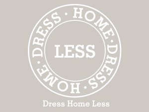 DressHomeLess by Altrosguardo